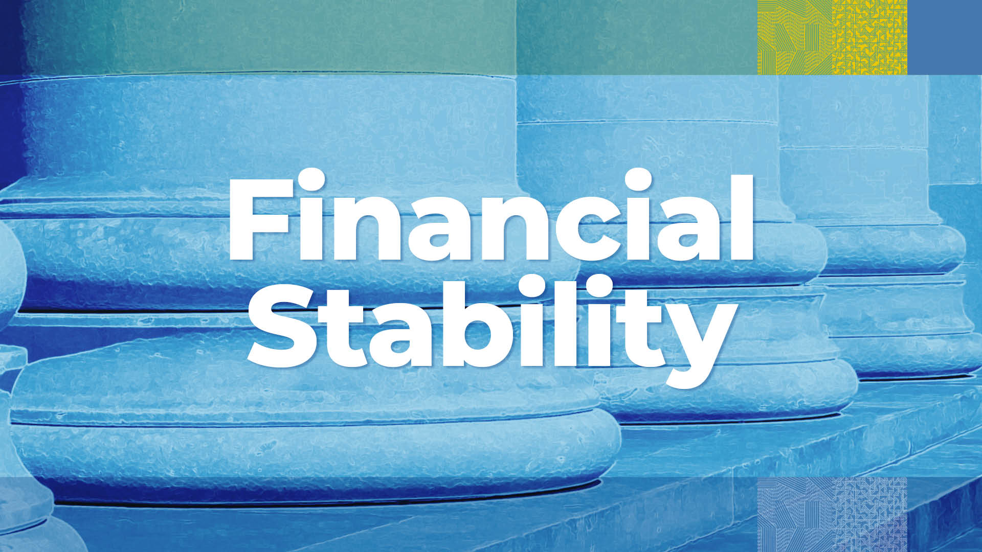 Financial Stability 26
