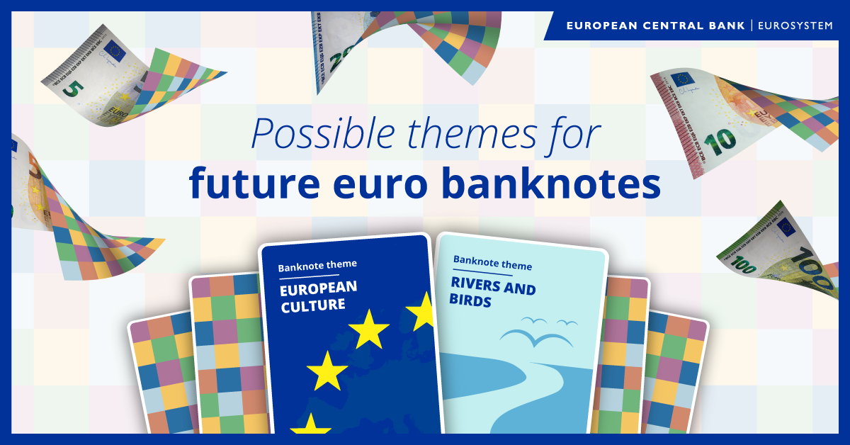 ECB selects “European culture” and “Rivers and birds” as possible themes for future euro banknotes